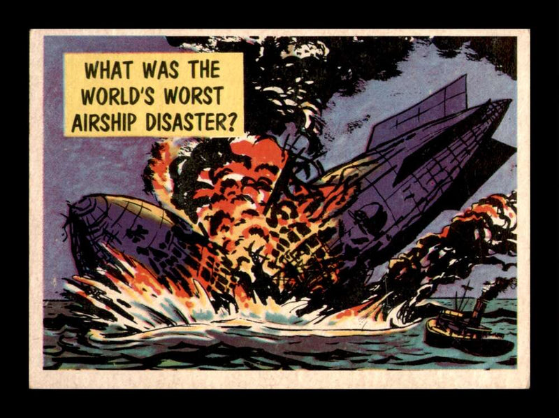 Load image into Gallery viewer, 1957 Topps Isolation Booth What was the world&#39;s worst airship disaster #43 EX-EXMINT Image 1
