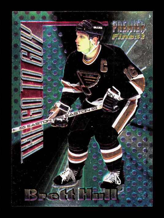 1994-95 Topps Premier Finest The Go To Guy Brett Hull 