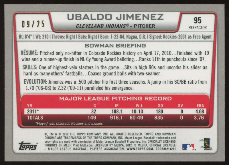Load image into Gallery viewer, 2012 Bowman Chrome Orange Refractor Ubaldo Jimenez #95 Cleveland Indians /25  Image 2

