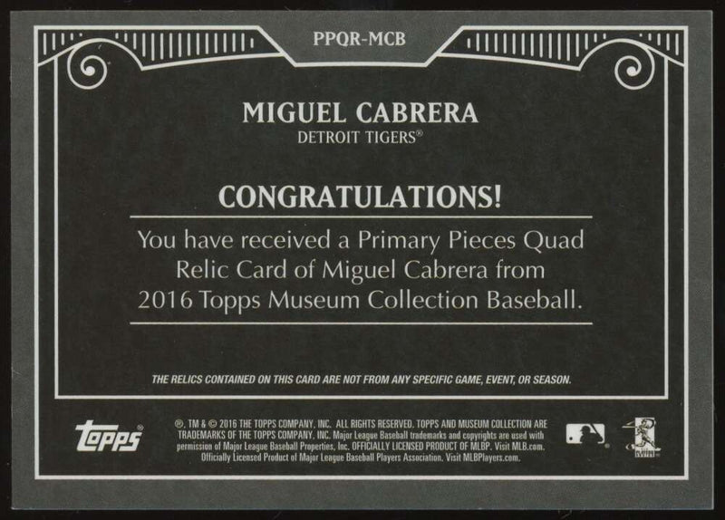 Load image into Gallery viewer, 2016 Topps Museum Collection Quad Relic Miguel Cabrera #PPQR-MCB Detroit Tigers /99  Image 2

