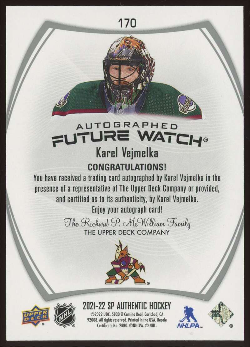 Load image into Gallery viewer, 2021-22 SP Authentic Future Watch Auto Karel Vejmelka #170 Arizona Coyotes Rookie RC /999  Image 2
