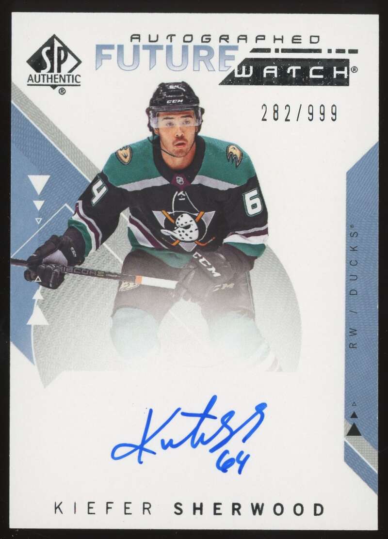Load image into Gallery viewer, 2018-19 SP Authentic Future Watch Auto Kiefer Sherwood #224 Anaheim Ducks Rookie RC /999  Image 1
