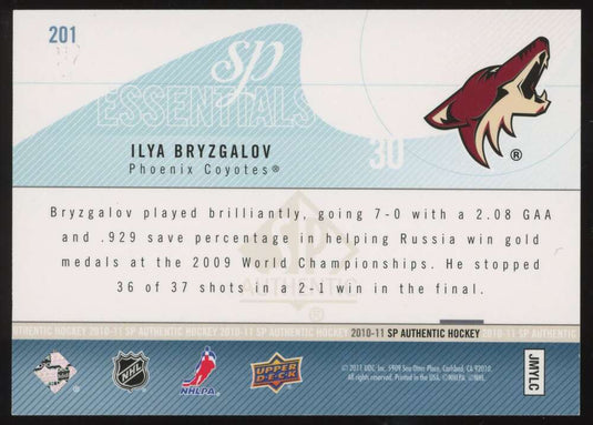 2010-11 Upper Deck SP Authentic Ilya Bryzgalov 