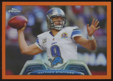 2013 Topps Chrome Orange Refractor Matthew Stafford 