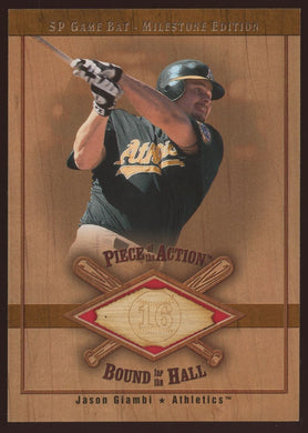 2001 SP Game Bat Edition Piece of Action Bound for the Hall Jason Giambi 