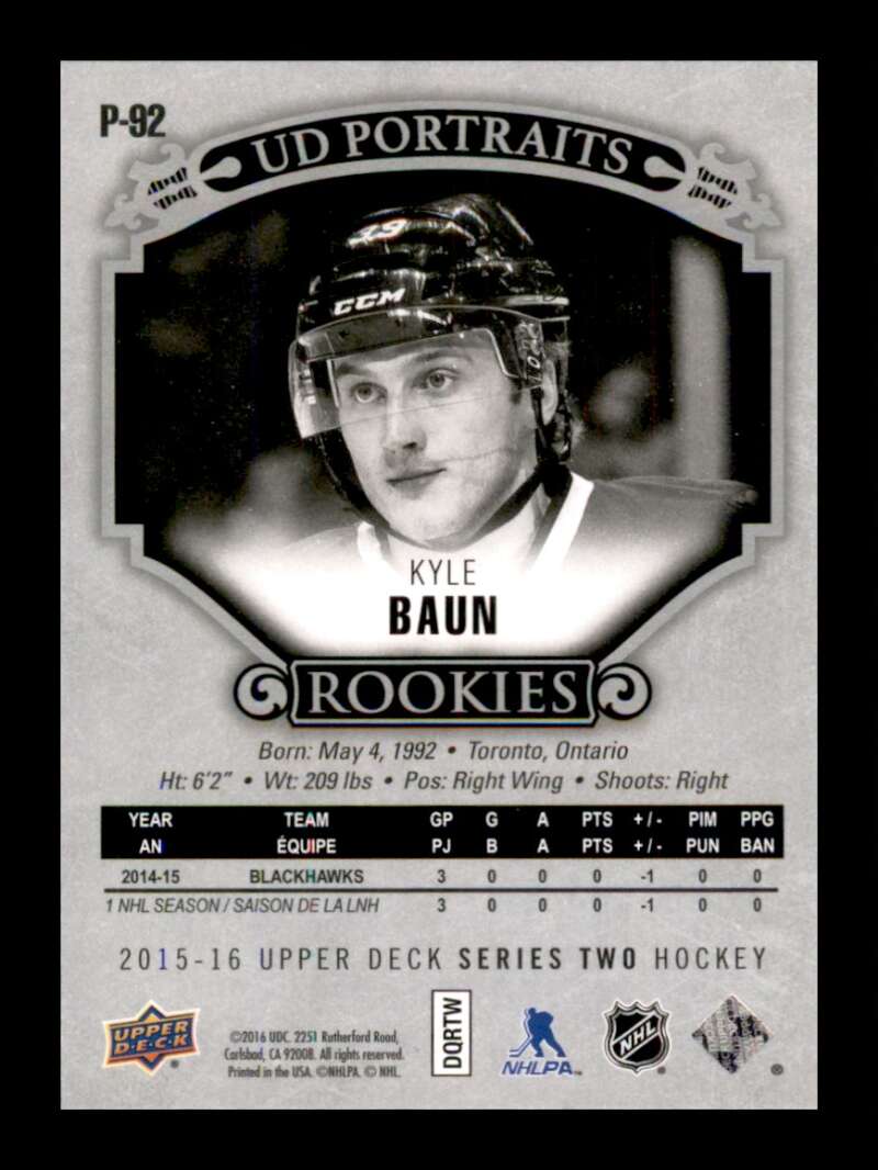 Load image into Gallery viewer, 2015-16 Upper Deck Portraits Kyle Baun #P-92 Rookie RC Image 2
