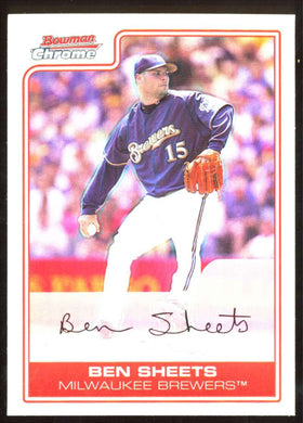 2006 Bowman Chrome Refractor Ben Sheets 