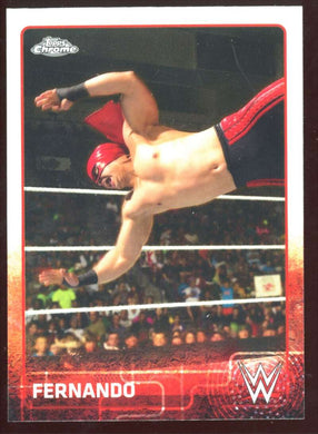 2015 Topps Chrome WWE Refractor Fernando 