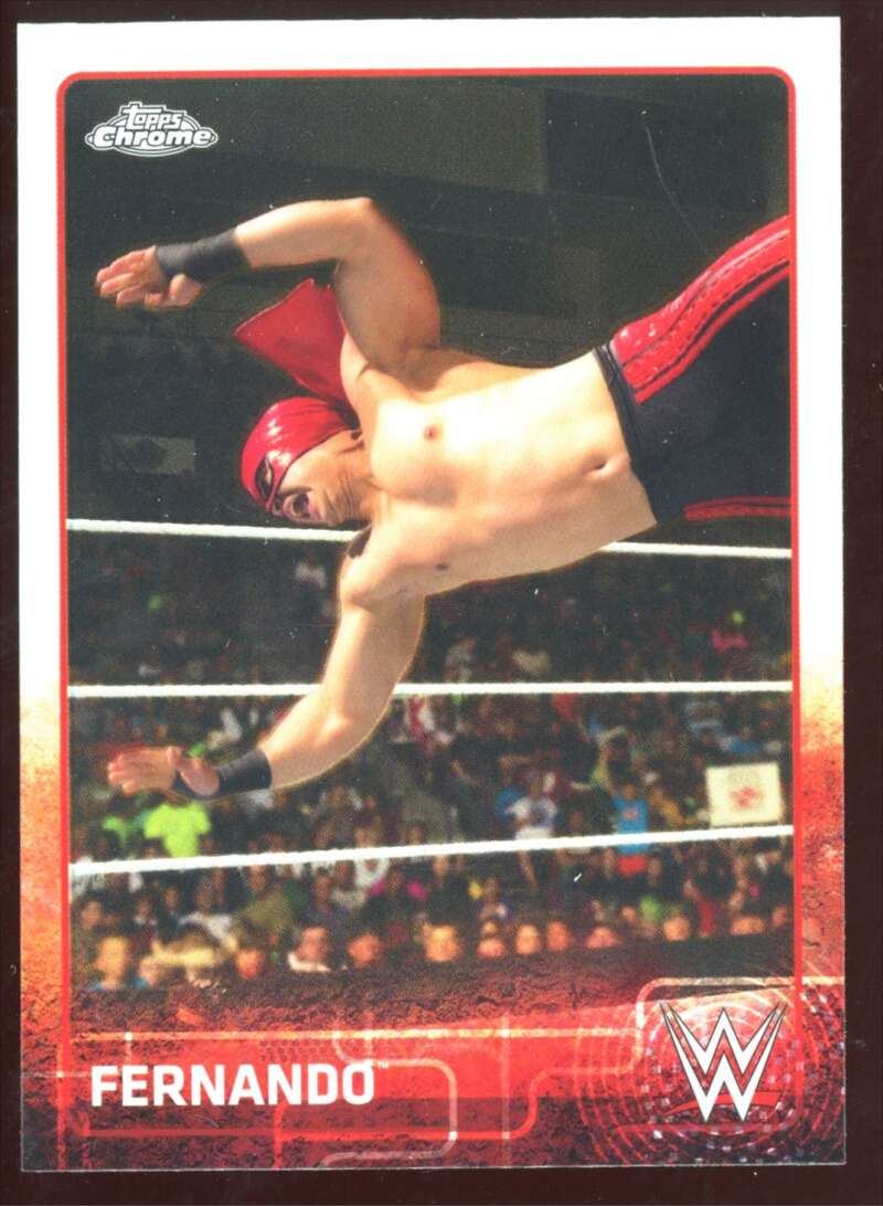 Load image into Gallery viewer, 2015 Topps Chrome WWE Refractor Fernando #30 Image 1
