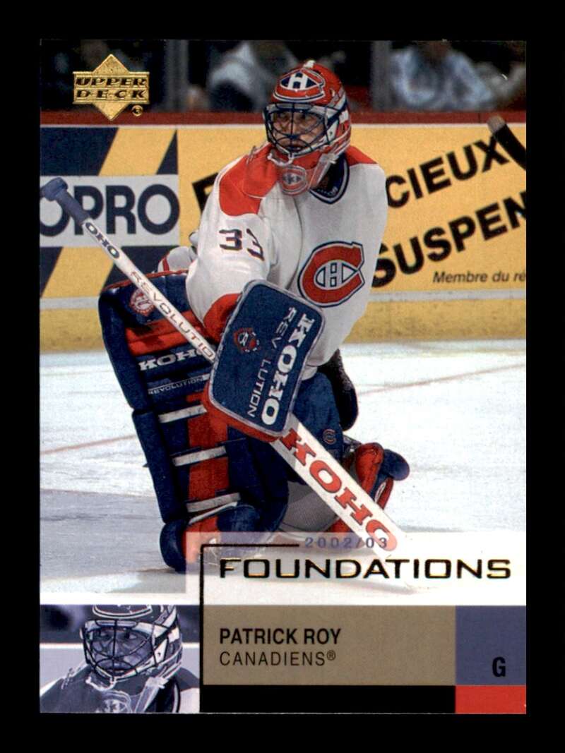 Load image into Gallery viewer, 2002-03 Upper Deck Foundations Patrick Roy #54 Image 1
