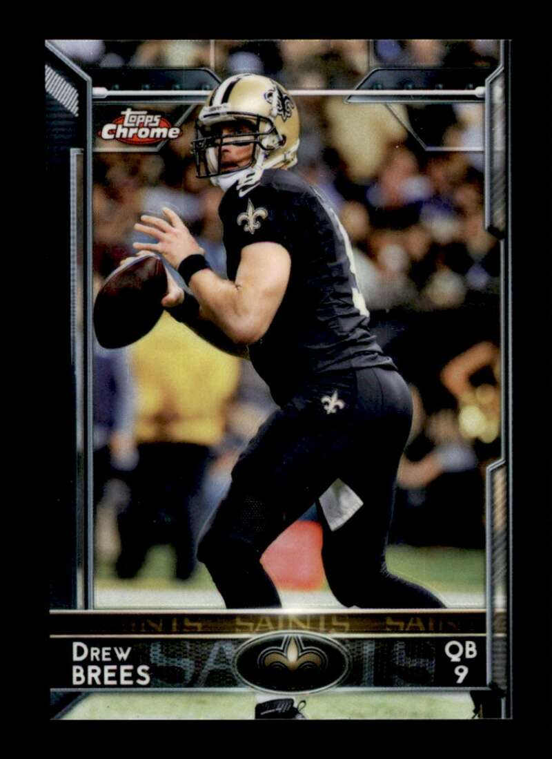 Load image into Gallery viewer, 2015 Topps Chrome Drew Brees #12 New Orleans Saints Image 1
