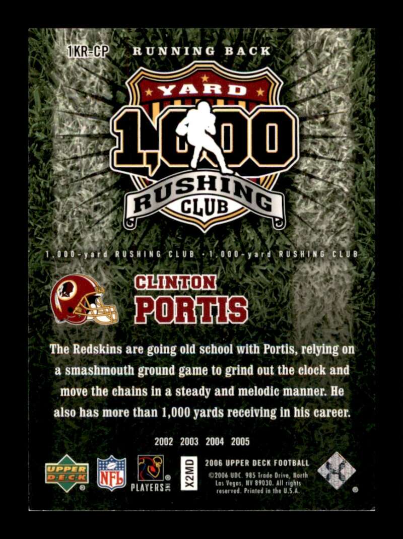 Load image into Gallery viewer, 2006 Upper Deck 1000 Yard Rushing Club Clinton Portis #1KR-CP Redskins Image 2
