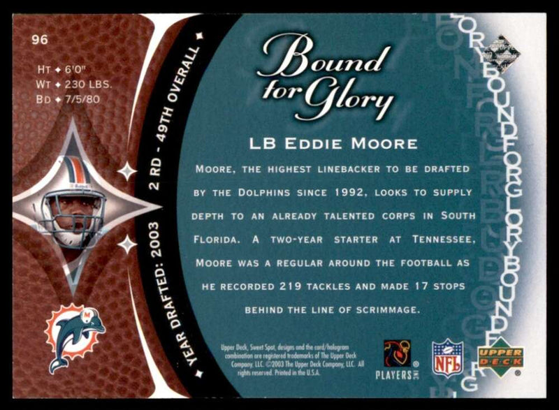 Load image into Gallery viewer, 2003 Upper Deck Sweet Spot Eddie Moore #96 Rookie RC Miami Dolphins Image 2
