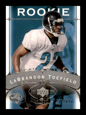 2003 Upper Deck Sweet Spot LaBrandon Toefield 