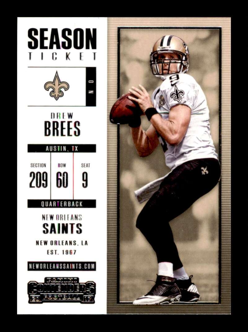 Load image into Gallery viewer, 2017 Panini Contenders Season Ticket Drew Brees #7 New Orleans Saints Image 1
