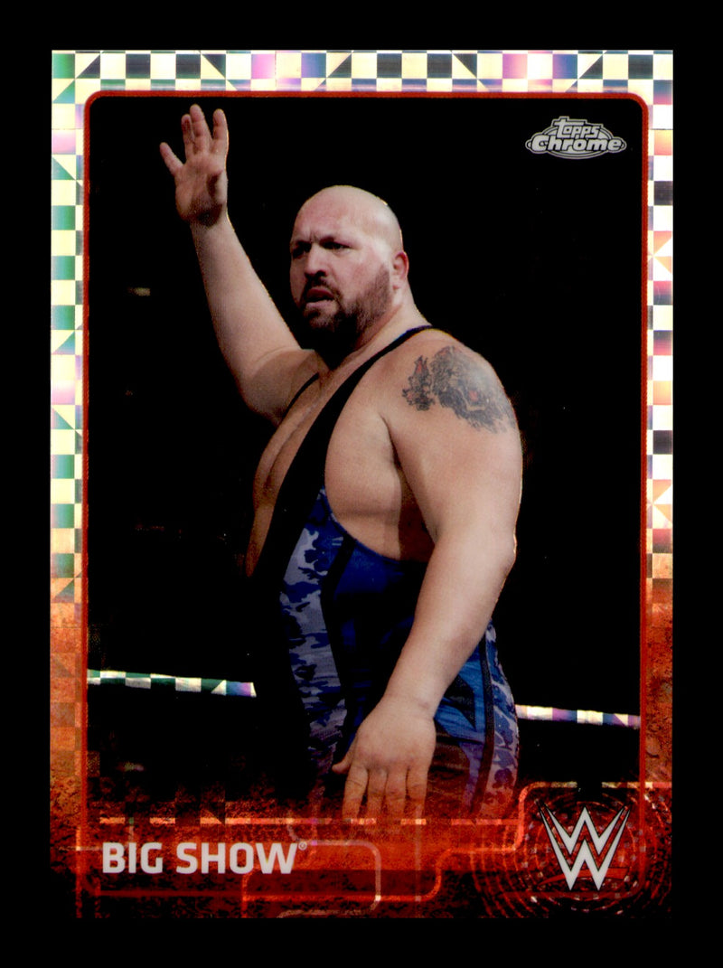 Load image into Gallery viewer, 2015 Topps Chrome WWE X-Fractor Big Show #7 Image 1
