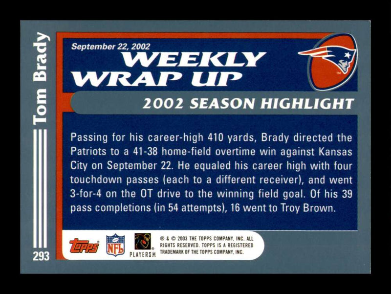 Load image into Gallery viewer, 2003 Topps Tom Brady #293 Weekly Wrap Up New England Patriots Image 2
