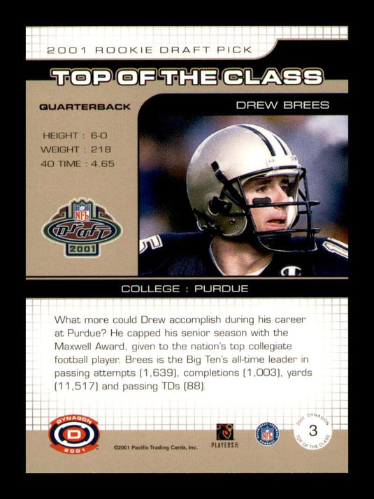 2001 Pacific Dynagon Top of the Class Drew Brees 