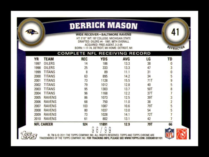 Load image into Gallery viewer, 2011 Topps Chrome Sepia Refractor Derrick Mason #41 Baltimore Ravens /99 Image 2
