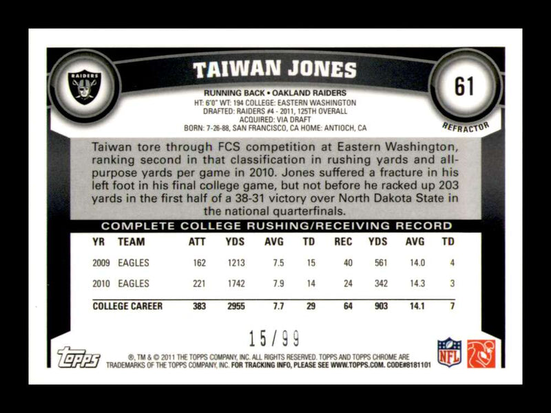 Load image into Gallery viewer, 2011 Topps Chrome Sepia Refractor Taiwan Jones #61 Oakland Raiders Rookie RC /99 Image 2
