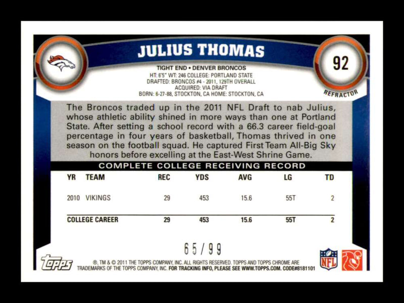 Load image into Gallery viewer, 2011 Topps Chrome Sepia Refractor Julius Thomas #92 Denver Broncos Rookie RC /99 Image 2
