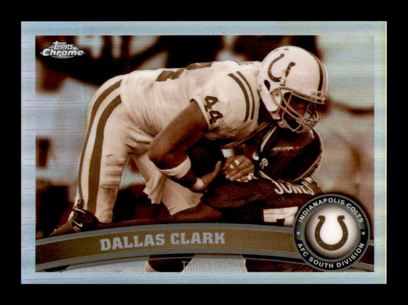 Load image into Gallery viewer, 2011 Topps Chrome Sepia Refractor Dallas Clark #105 Indianapolis Colts /99 Image 1
