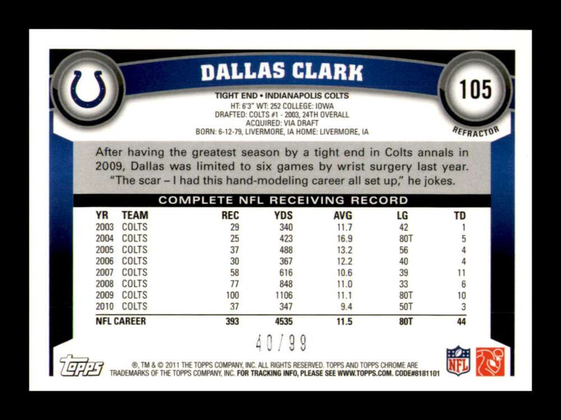 Load image into Gallery viewer, 2011 Topps Chrome Sepia Refractor Dallas Clark #105 Indianapolis Colts /99 Image 2
