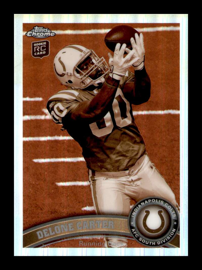 Load image into Gallery viewer, 2011 Topps Chrome Sepia Refractor Delone Carter #106 Indianapolis Colts Rookie RC /99 Image 1
