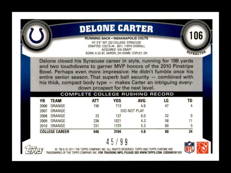 Load image into Gallery viewer, 2011 Topps Chrome Sepia Refractor Delone Carter #106 Indianapolis Colts Rookie RC /99 Image 2
