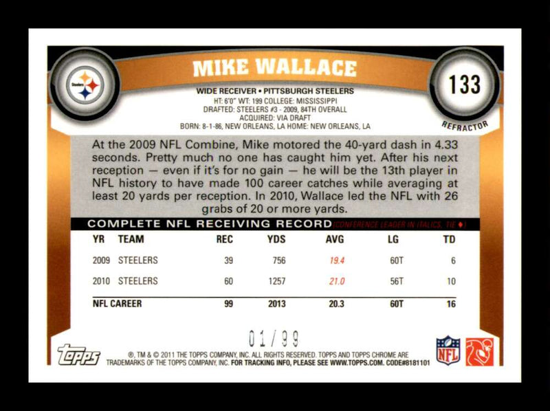 Load image into Gallery viewer, 2011 Topps Chrome Sepia Refractor Mike Wallace #133 Pittsburgh Steelers /99 Image 2
