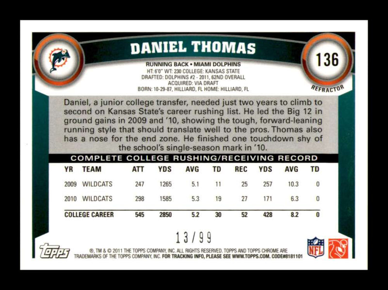 Load image into Gallery viewer, 2011 Topps Chrome Sepia Refractor Daniel Thomas #136 Miami Dolphins Rookie RC /99 Image 2
