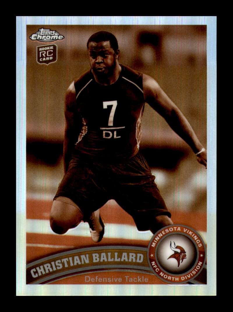 Load image into Gallery viewer, 2011 Topps Chrome Sepia Refractor Christian Ballard #167 Minnesota Vikings Rookie RC /99 Image 1
