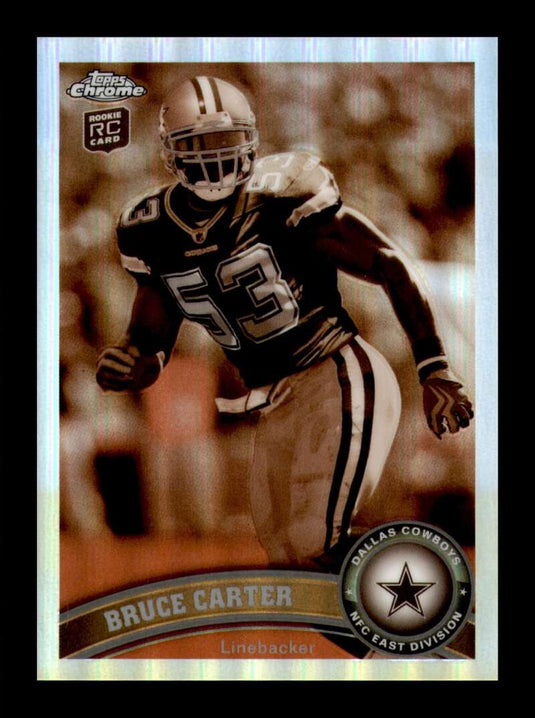 2011 Topps Chrome Sepia Refractor Bruce Carter 