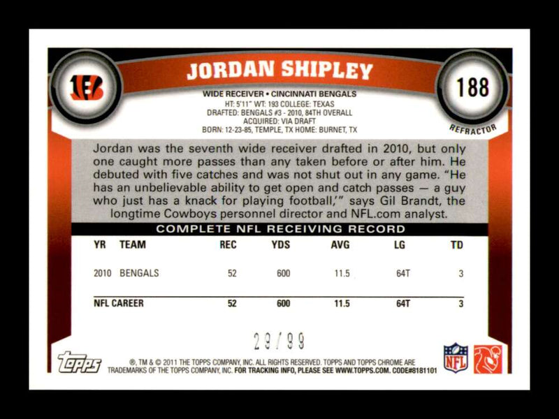 Load image into Gallery viewer, 2011 Topps Chrome Sepia Refractor Jordan Shipley #188 Cincinnati Bengals /99 Image 2
