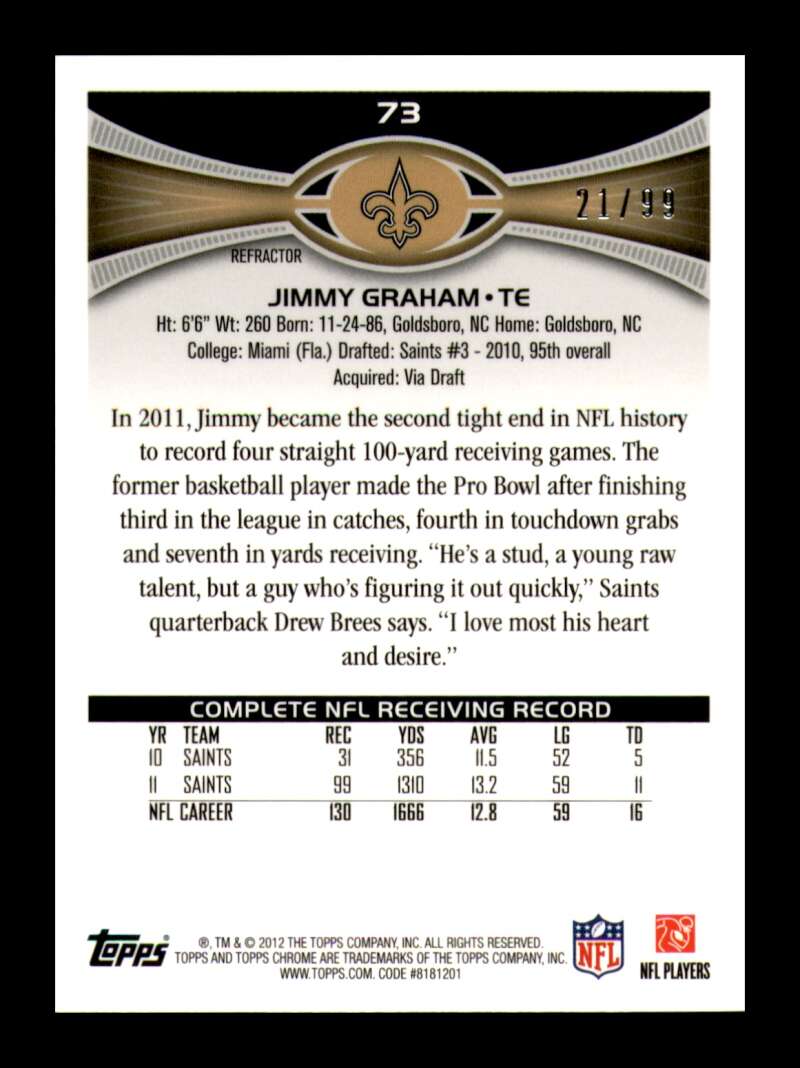 Load image into Gallery viewer, 2012 Topps Chrome Sepia Refractor Jimmy Graham #73 New Orleans Saints /99  Image 2
