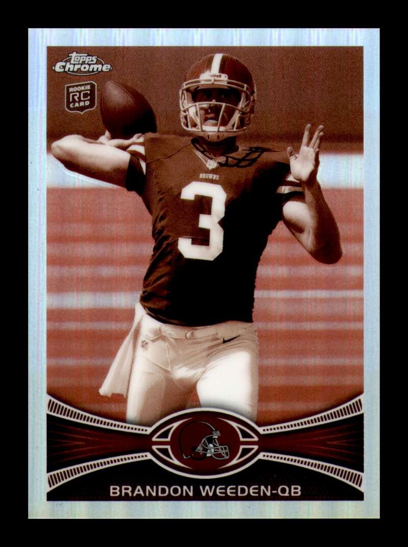 Load image into Gallery viewer, 2012 Topps Chrome Sepia Refractor Brandon Weeden #79 Cleveland Browns Rookie RC /99  Image 1
