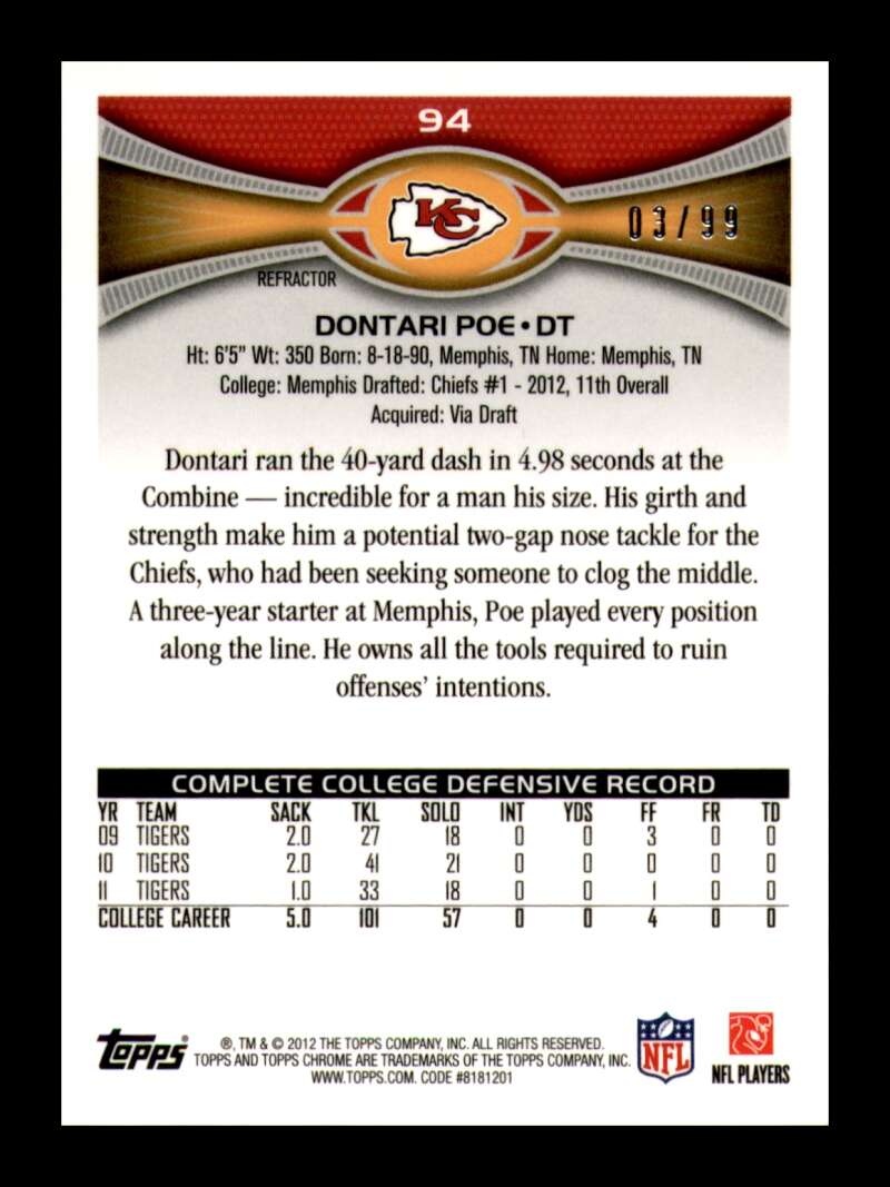 Load image into Gallery viewer, 2012 Topps Chrome Sepia Refractor Dontari Poe #94 Kansas City Chiefs Rookie RC /99  Image 2
