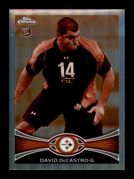 2012 Topps Chrome Sepia Refractor David DeCastro