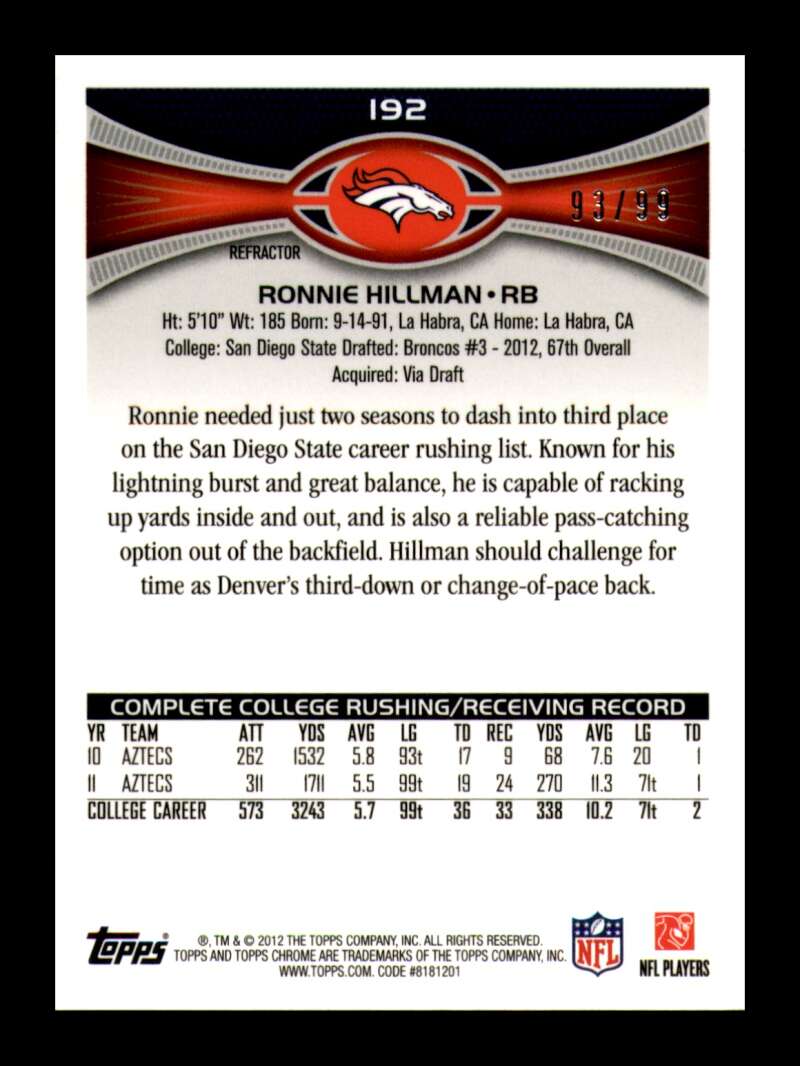 Load image into Gallery viewer, 2012 Topps Chrome Sepia Refractor Ronnie Hillman #192 Denver Broncos Rookie RC /99  Image 2
