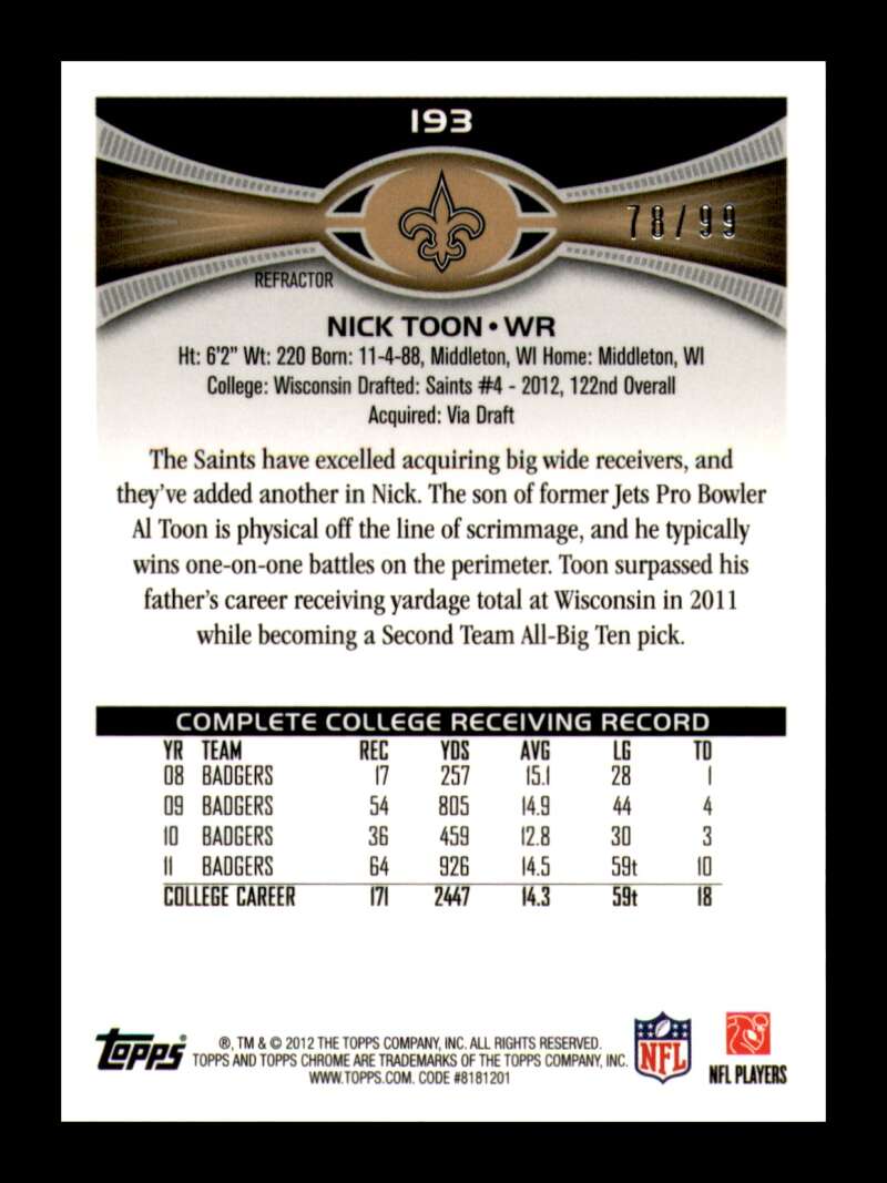 Load image into Gallery viewer, 2012 Topps Chrome Sepia Refractor Nick Toon #193 New Orleans Saints Rookie RC /99  Image 2
