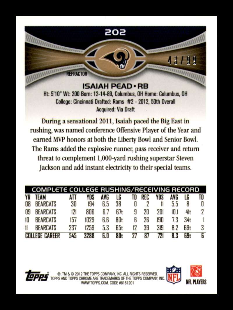 Load image into Gallery viewer, 2012 Topps Chrome Sepia Refractor Isaiah Pead #202 St. Louis Rams Rookie RC /99  Image 2
