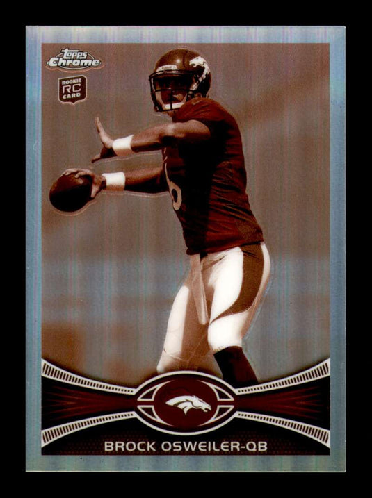 2012 Topps Chrome Sepia Refractor Brock Osweiler 