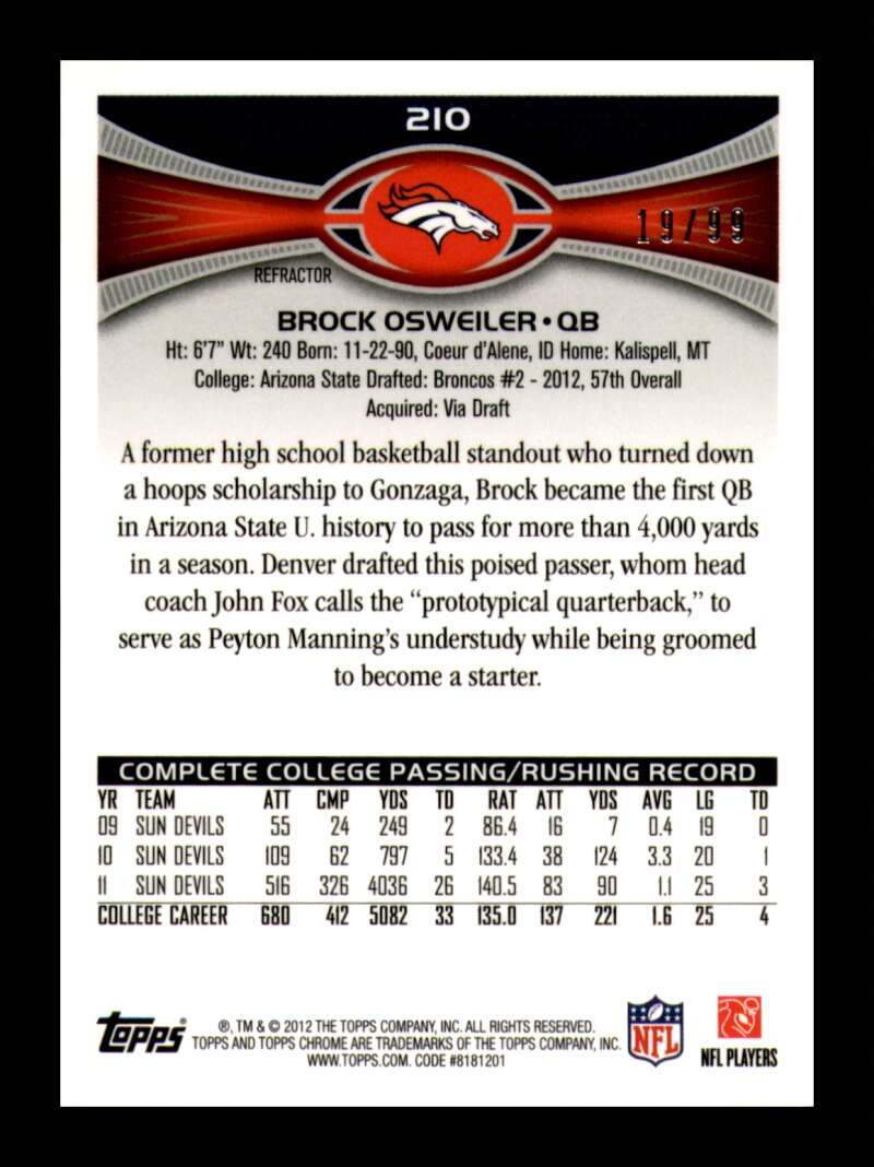 Load image into Gallery viewer, 2012 Topps Chrome Sepia Refractor Brock Osweiler #210 Denver Broncos Rookie RC /99  Image 2
