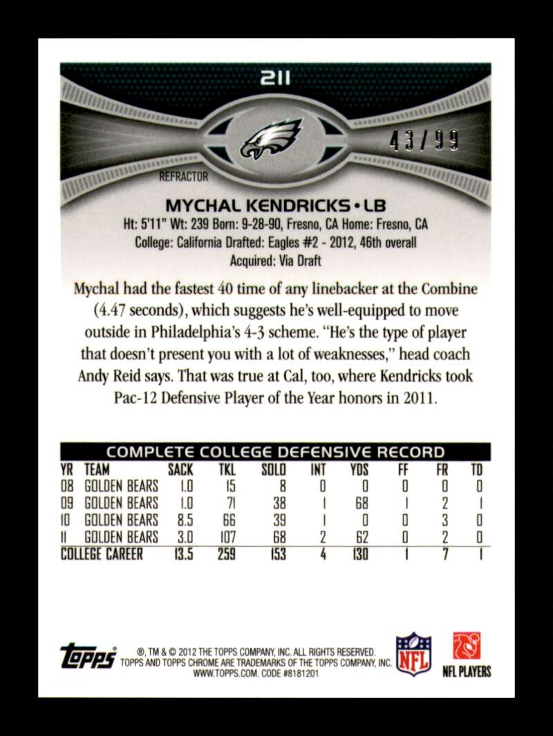 Load image into Gallery viewer, 2012 Topps Chrome Sepia Refractor Mychal Kendricks #211 Philadelphia Eagles Rookie RC /99  Image 2
