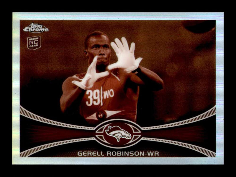 Load image into Gallery viewer, 2012 Topps Chrome Sepia Refractor Gerell Robinson #214 Denver Broncos Rookie RC /99  Image 1
