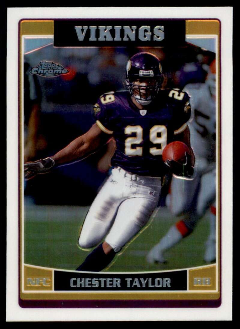 Load image into Gallery viewer, 2006 Topps Chrome Refractor Chester Taylor #2 Minnesota Vikings Image 1
