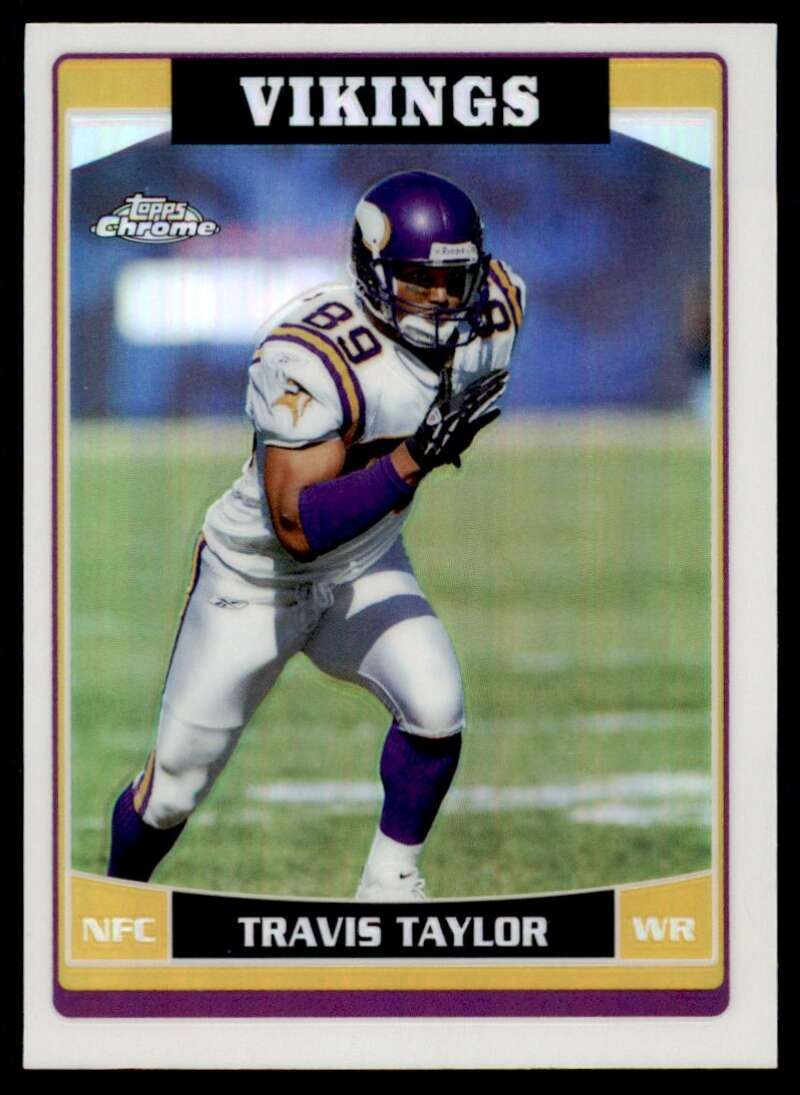 Load image into Gallery viewer, 2006 Topps Chrome Refractor Travis Taylor #11 Minnesota Vikings Image 1
