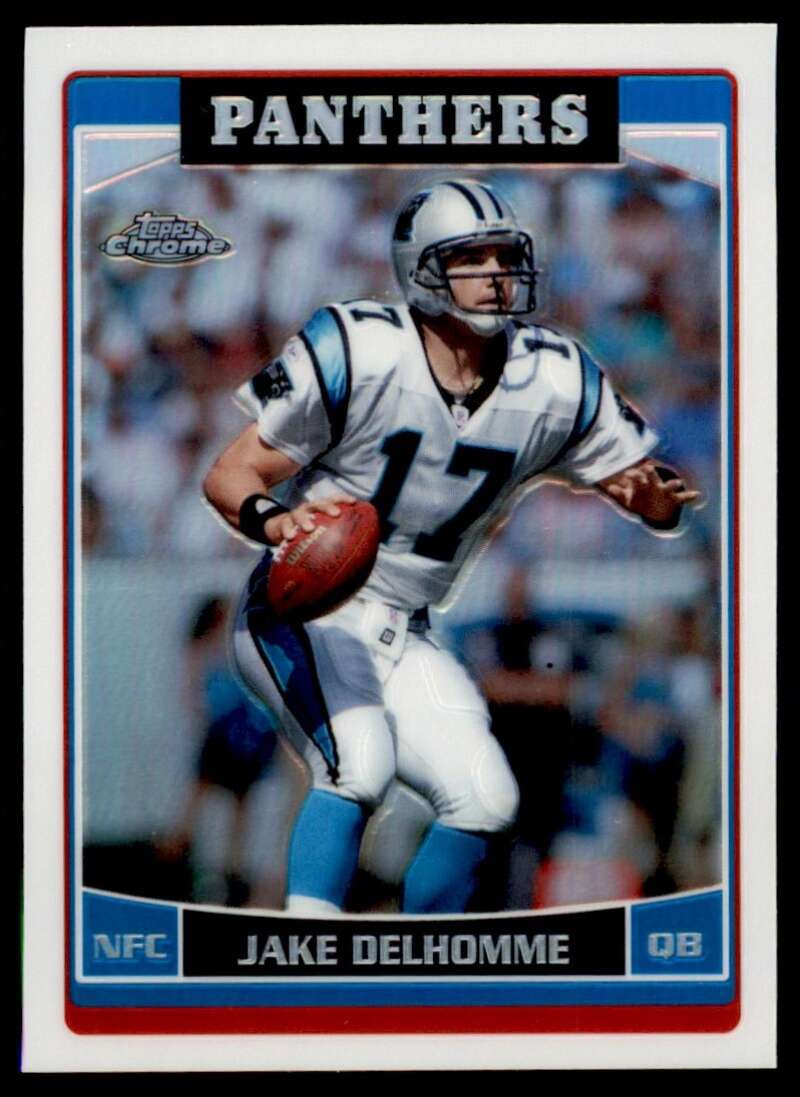 Load image into Gallery viewer, 2006 Topps Chrome Refractor Jake Delhomme #22 Carolina Panthers Image 1
