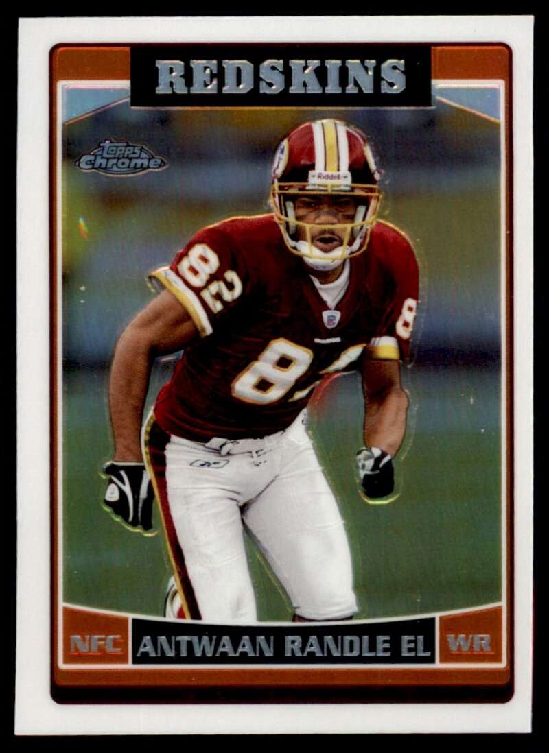 Load image into Gallery viewer, 2006 Topps Chrome Refractor Antwaan Randle El #29 Washington Redskins Image 1
