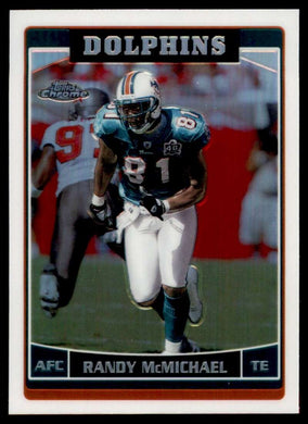 2006 Topps Chrome Refractor Randy McMichael 